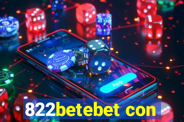 822betebet con